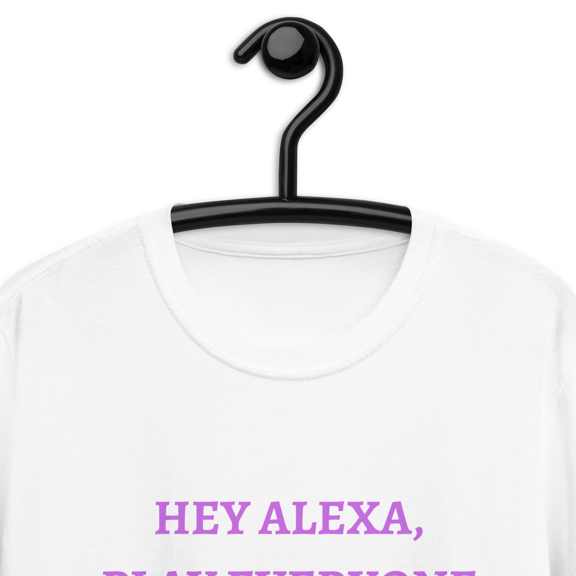 Alexa Play, Everyone Who Played Me (For a Slim Fit Order A Size Down) - Catch This Tea Shirts