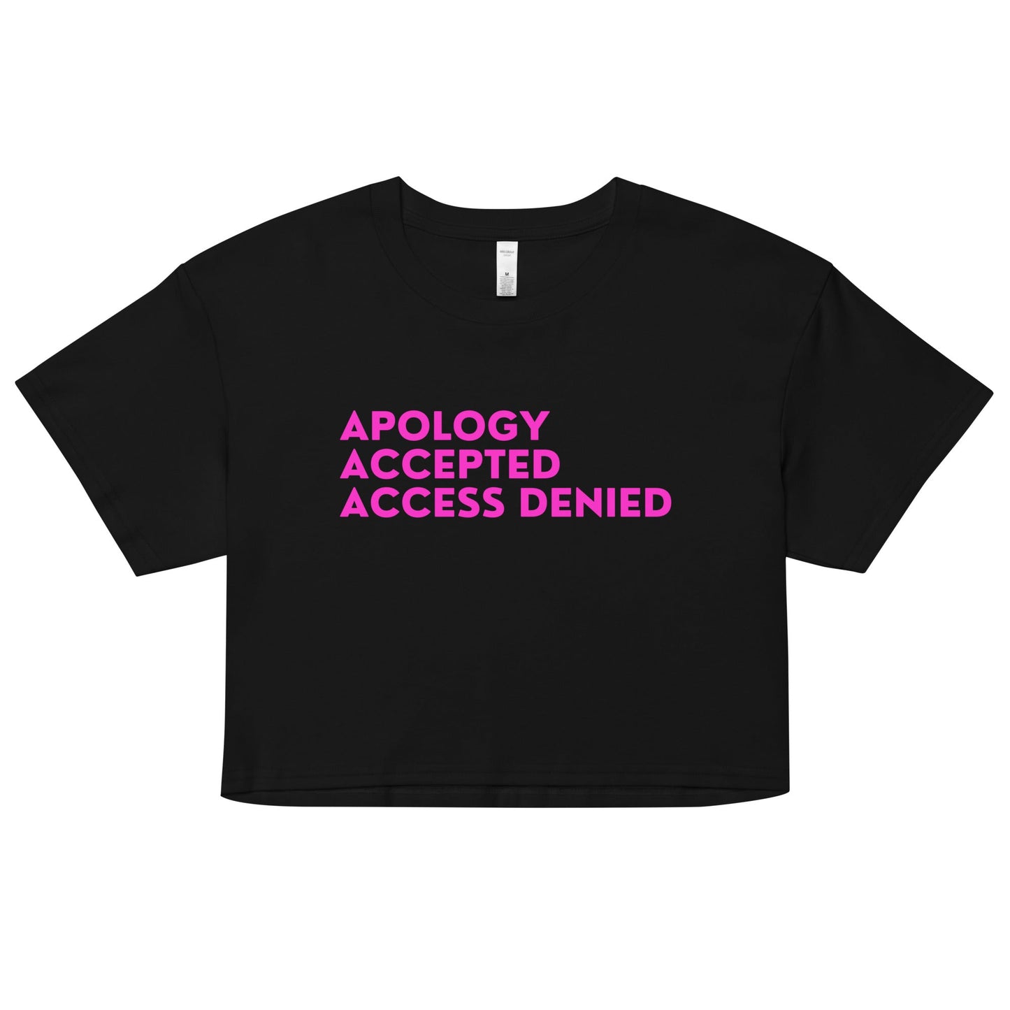 Apology Accepted Access Denied Women’s crop top - Catch This Tea Shirts