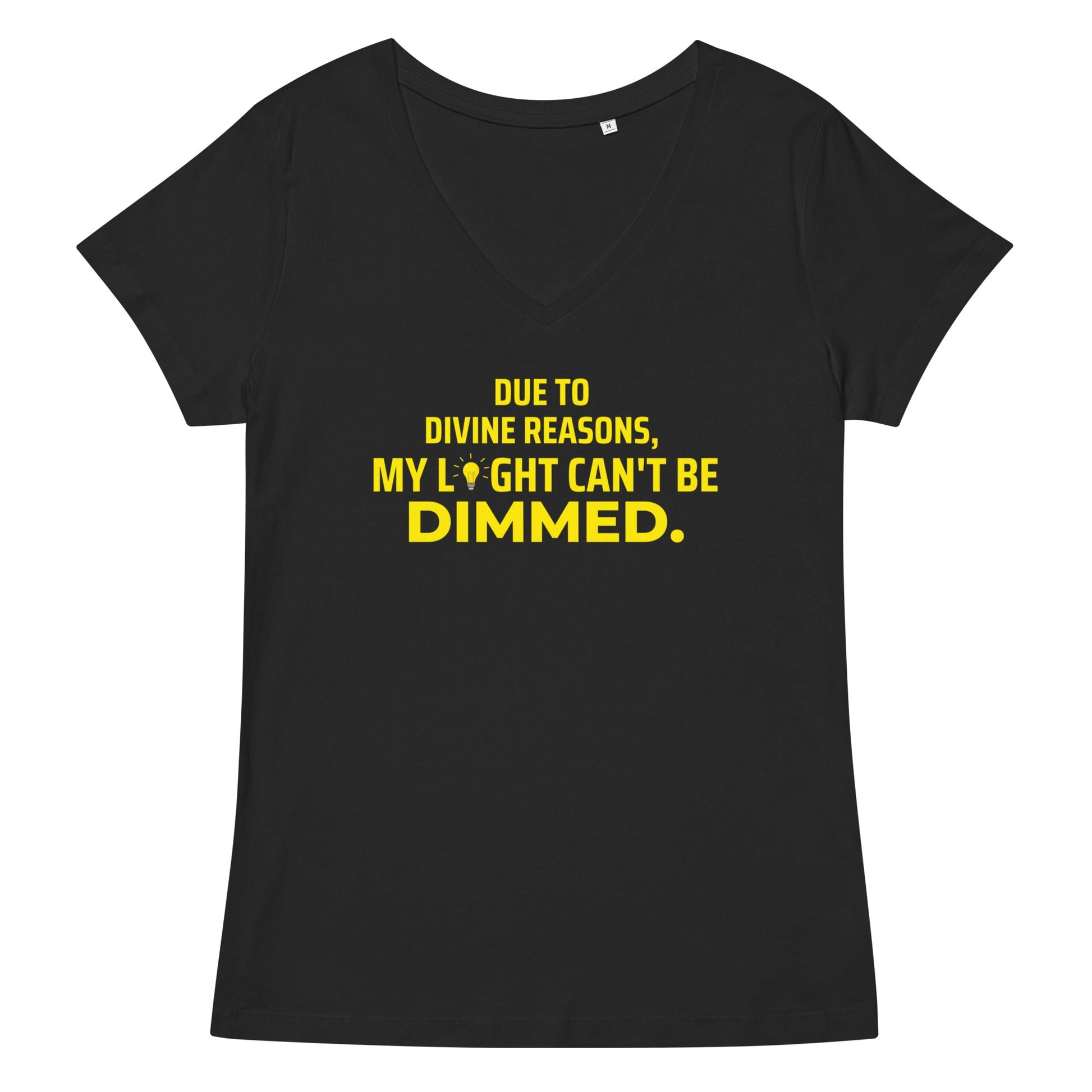 Can't Be Dimmed Women’s Fitted V-neck T-shirt - Catch This Tea Shirts