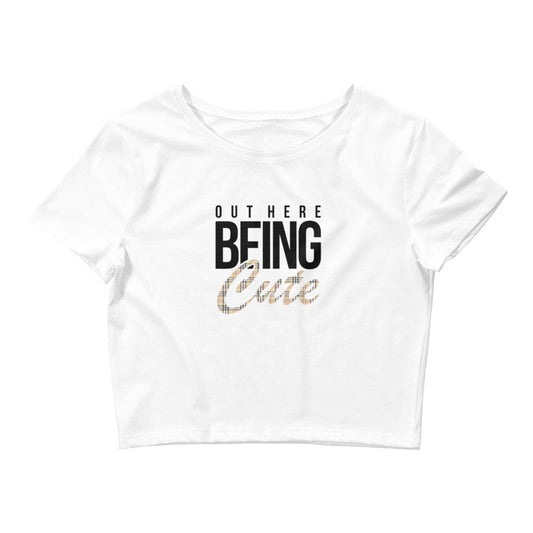 Out Here Being Cute BB | Women’s Crop Tee - Catch This Tea Shirts