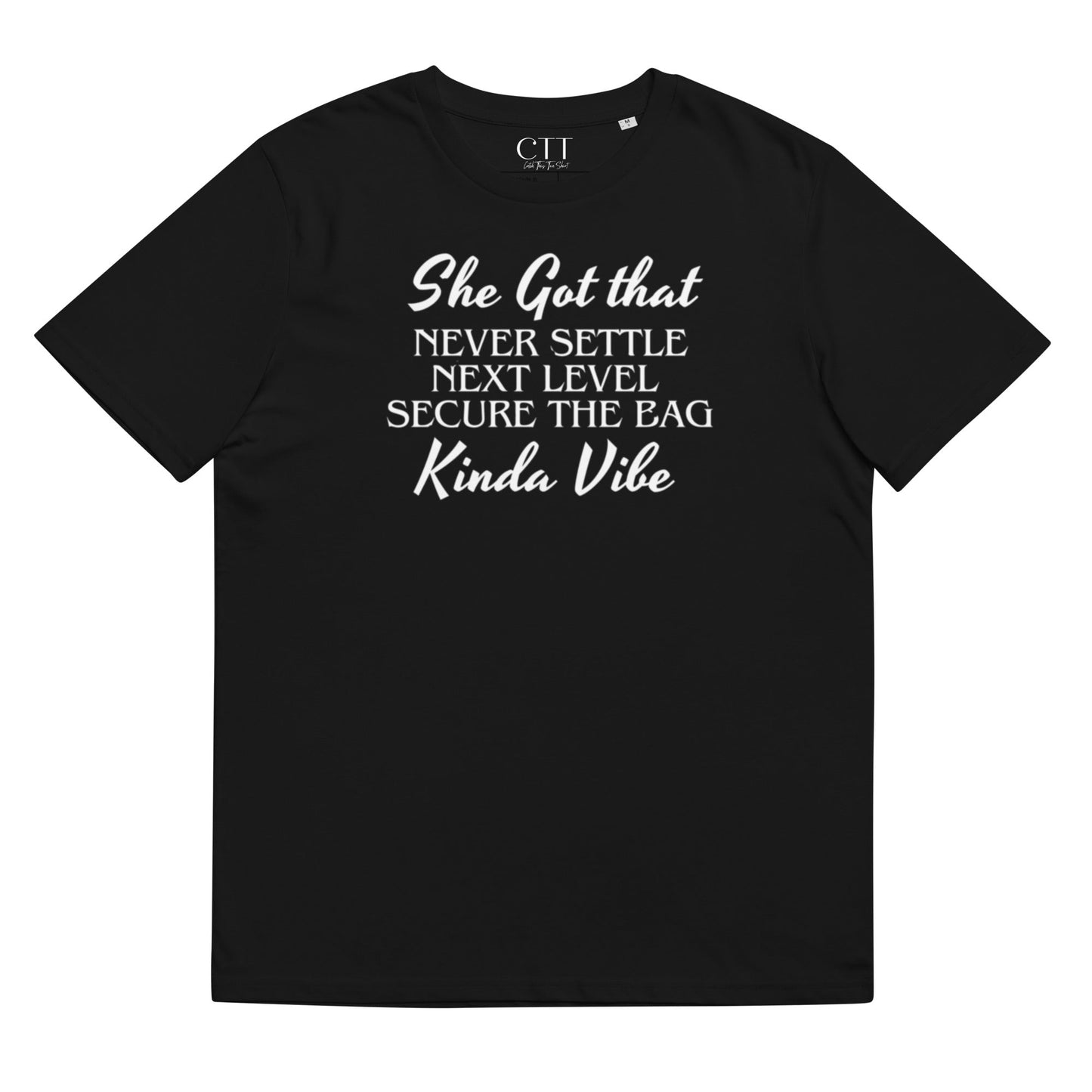 She's Got That Next Level Vibe Unisex organic cotton t-shirt - Catch This Tea Shirt