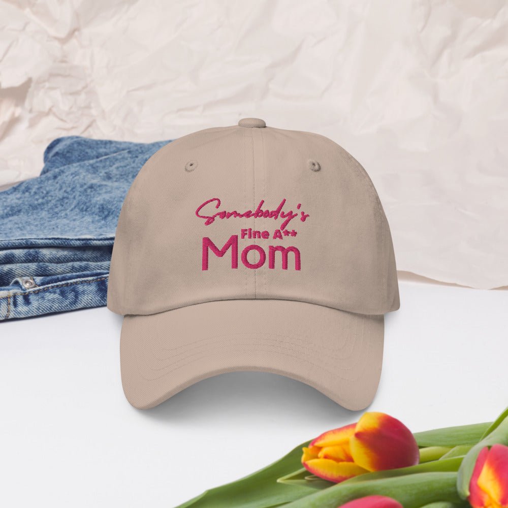 Somebody's Fine A** Mom Fitted Hat - Catch This Tea Shirts